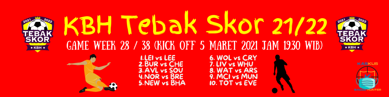 &#91;KBH Tebak Skor 21/22&#93; Game Week 28