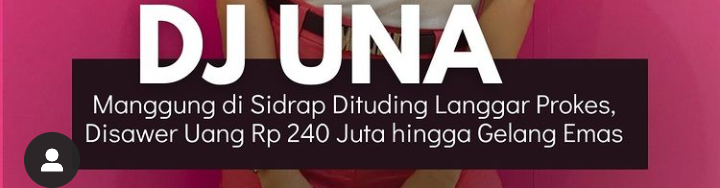 DJ Una Manggung Langgar Prokes, Saweran Dapat 240 Juta, Netizen: Passobis!