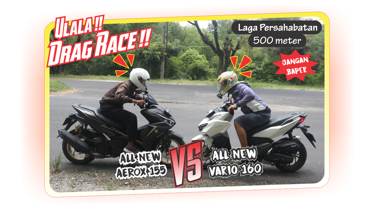 Adu Drad Vario 160cc VS AEROX 155cc, Laga Persahabatan