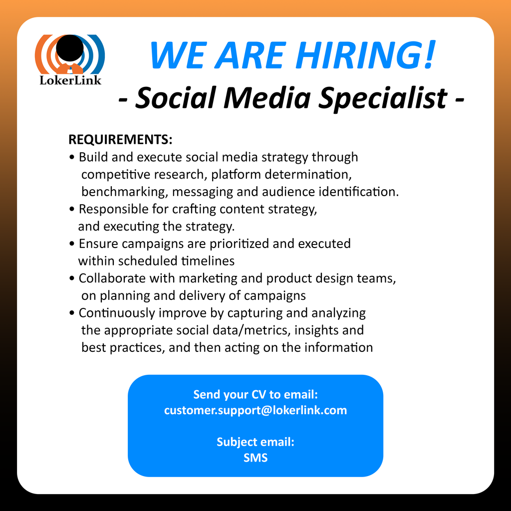 &#91; JAKARTA &#93; Lowongan Kerja &quot;SOCIAL MEDIA SPECIALIST&quot;