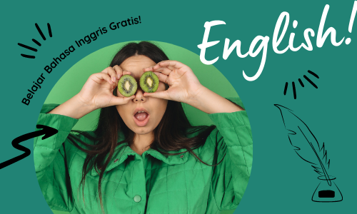 Gak Usah Bayar! Dijamin Puas! Belajar Bahasa Inggris