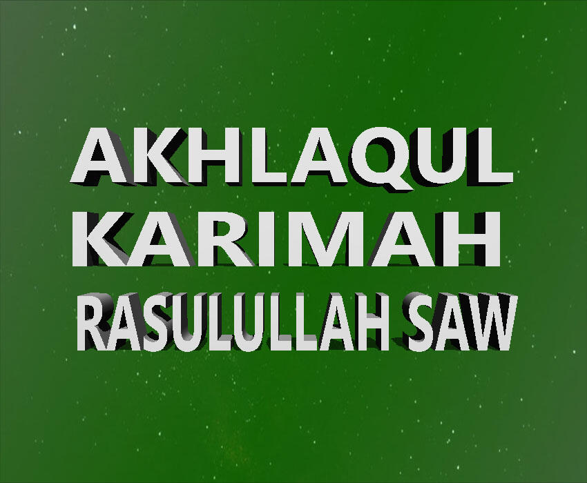 (Muhasabah) Inilah Akhlaqul Karimah Nabi Muhammad SAW thd Sesama Manusia...!