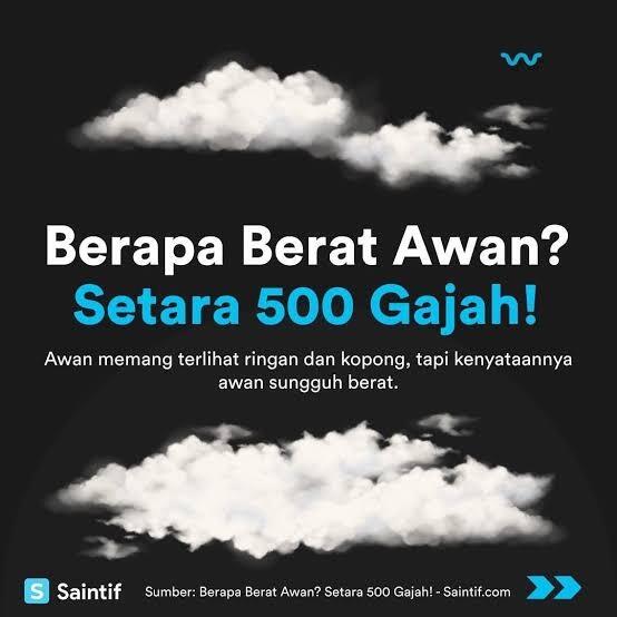 Awan Jauh Lebih Berat Dari Yang Kalian Kira!