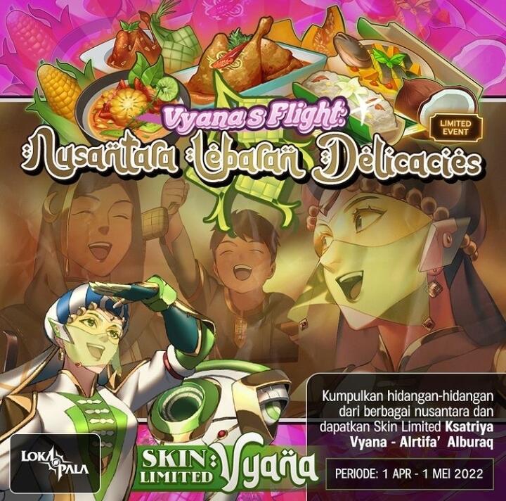 Lokapala in game event, "“Vyana’s Flight – Nusantara Lebaran Delicacies” telah hadir!