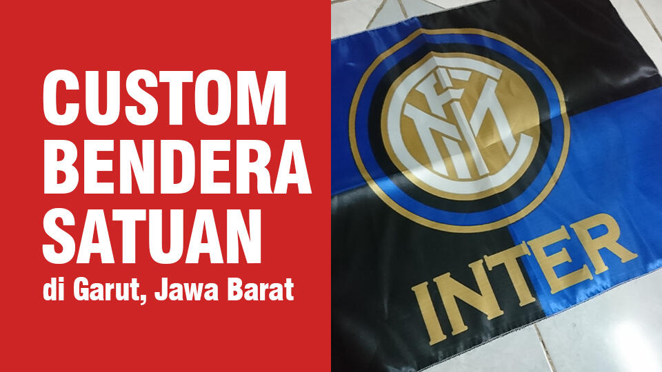 Tempat Cetak / Sablon Bendera Murah di Garut, Jawa Barat