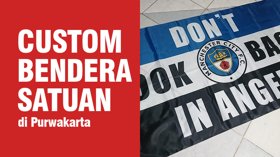 Tempat Cetak / Sablon Bendera Murah di Purwakarta, Jawa Barat
