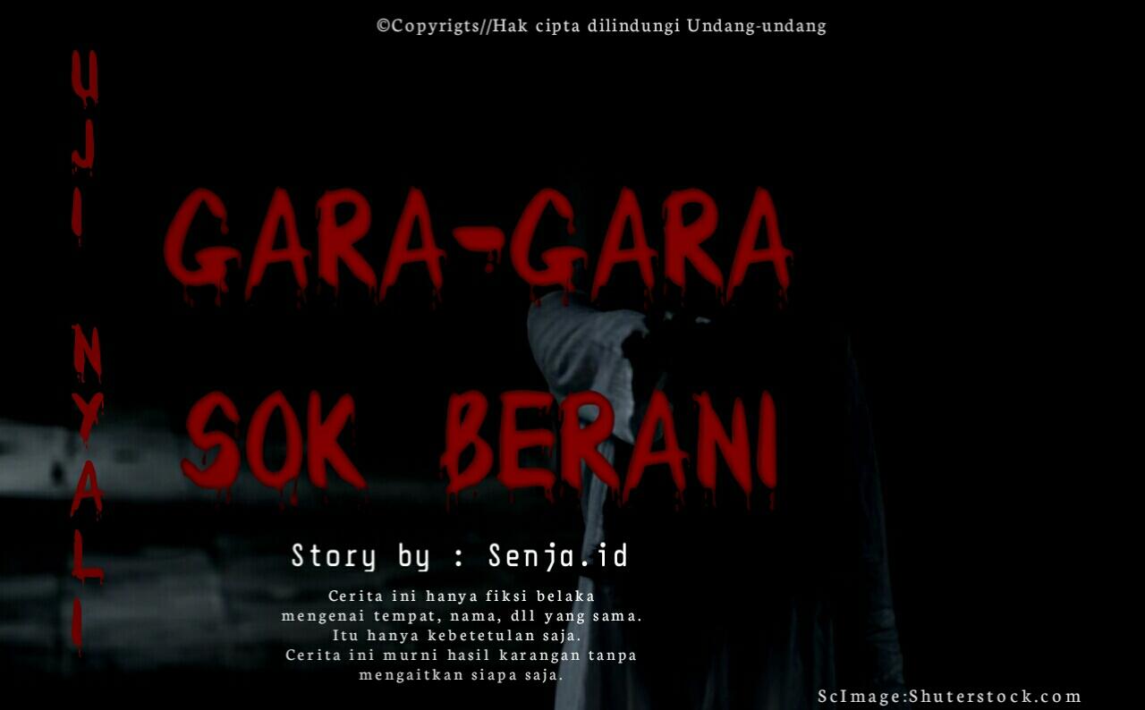 &#91;CERPEN HOROR&#93; UJI NYALI, Gara-Gara Sok Berani || Jangan baca ditempat sepi!!