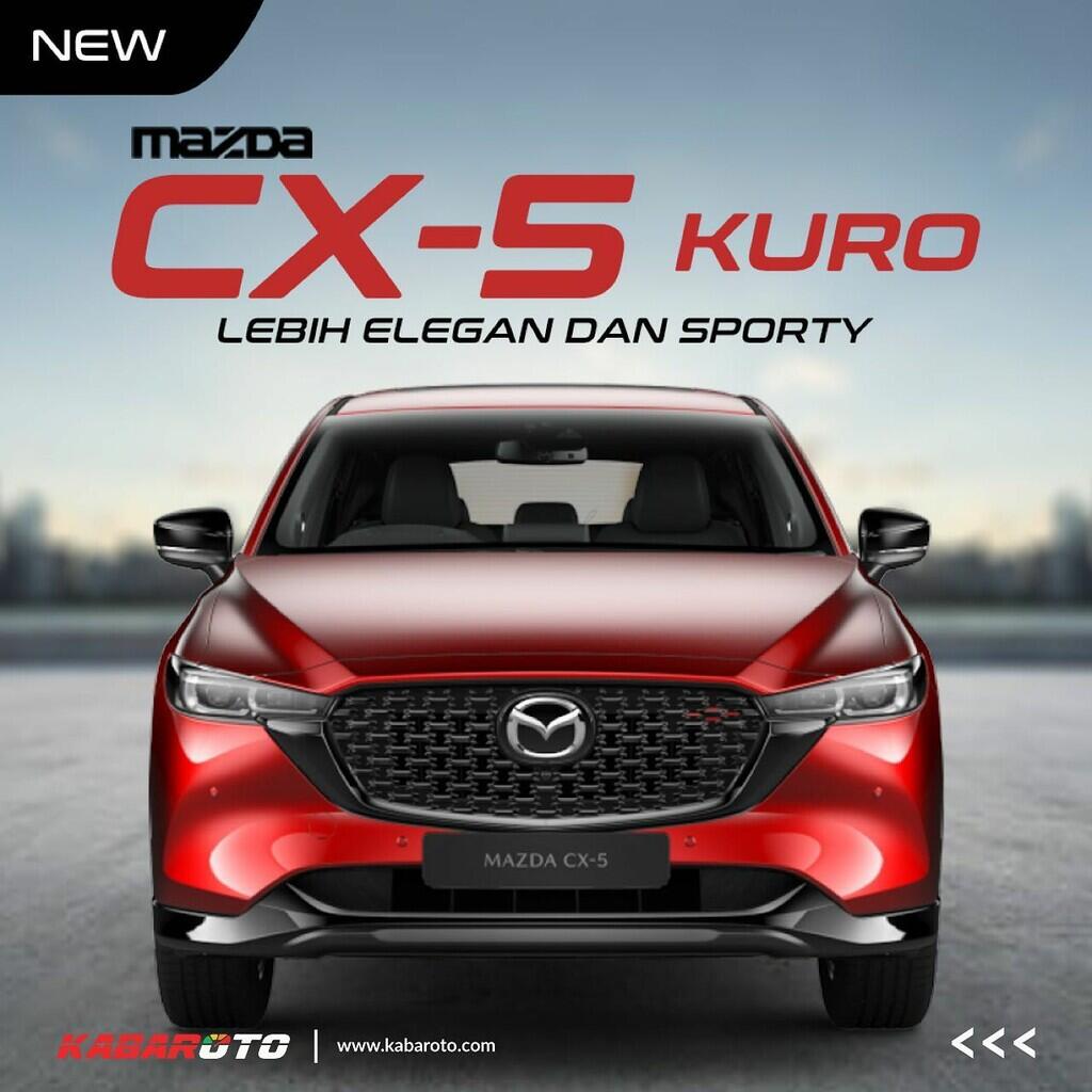 New Mazda CX-5 Tampil Lebih Elegan Dan Sporty