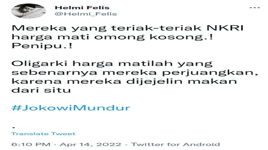 Helmi: Mereka Yang Teriak-teriak NKRI Harga Mati Omong Kosong, Penipu!