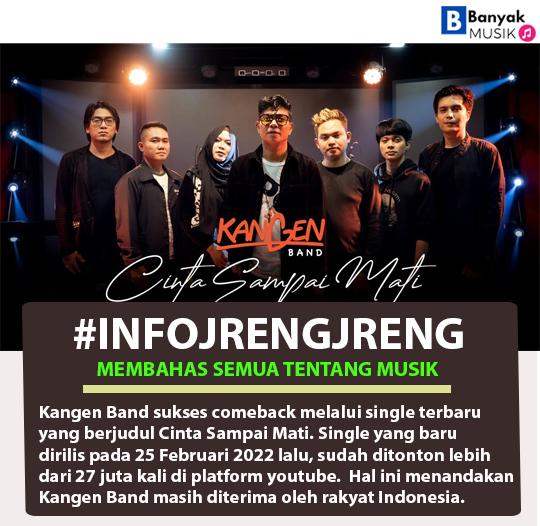 Kangen Band Sukses Comeback dengan Single Cinta Sampai Mati