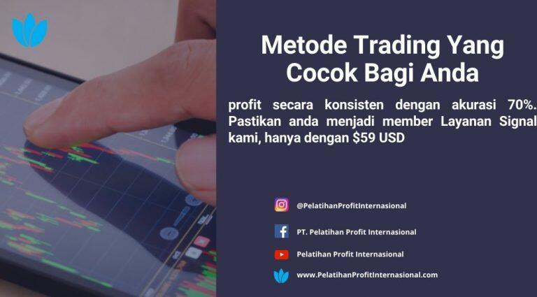 Metode Trading Yang Cocok Bagi Anda