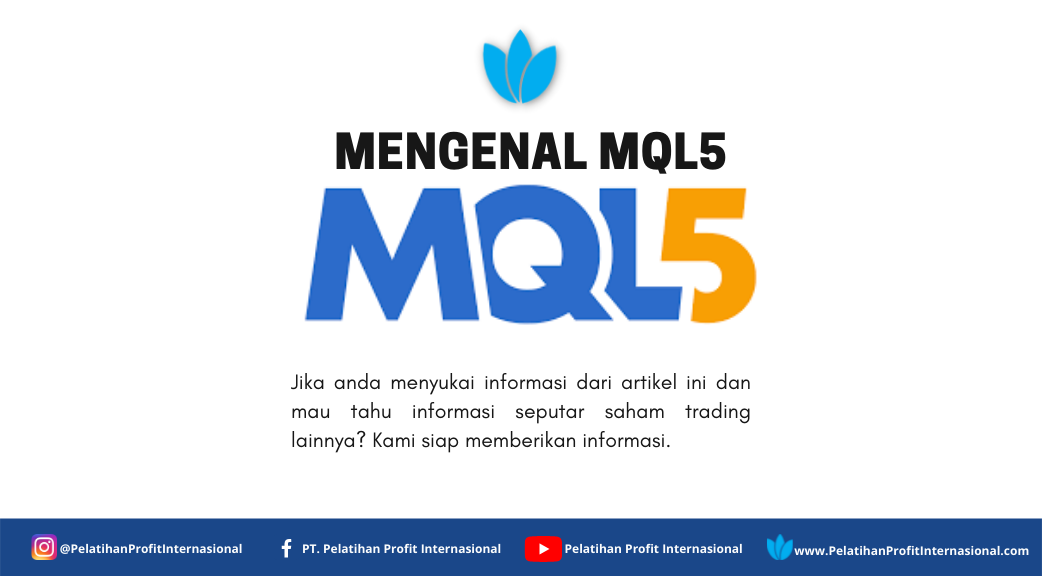 Mengenal MQL5