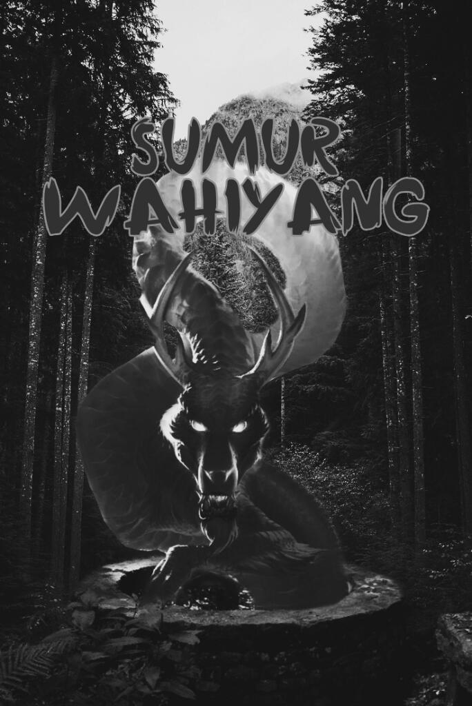 SUMUR WAHIYANG