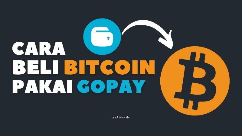 Cara Beli Bitcoin atau Kripto Lainnya Menggunakan Gopay