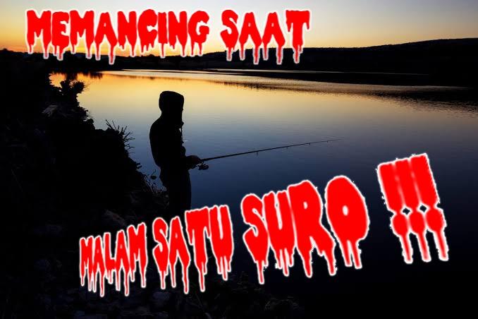 MEMANCING SAAT MALAM SATU SURO. (Behind True Story)-Horror !!!