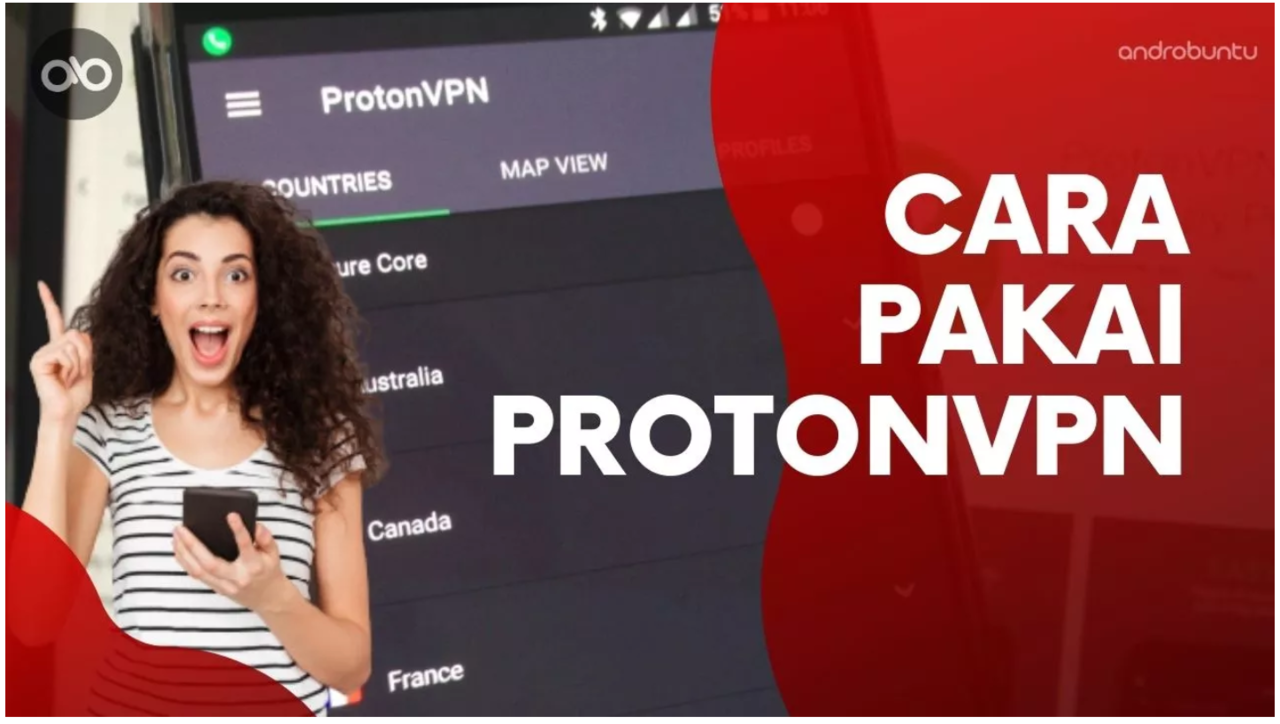 Cara Menggunakan ProtonVPN di Android