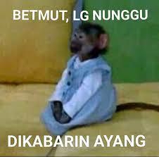 Kumpulan Meme Ayang Untuk Menghibur Hati Yang Galau Biar Makin Galau