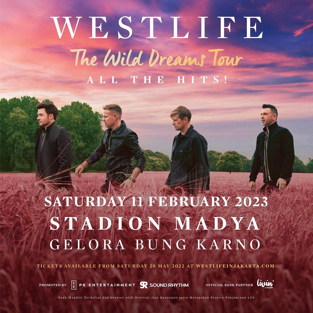 Westlife Balik Lagi ke Jakarta, Kali Ini Siap Gelar Konser 'The Wild Dreams Tour'!