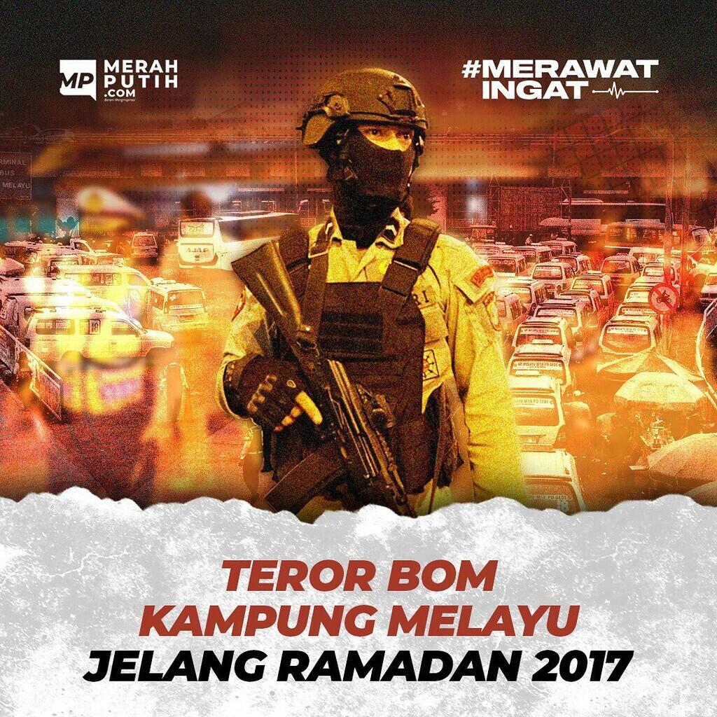 Teror Bom Kampung Melayu Jelang Ramadan 2017