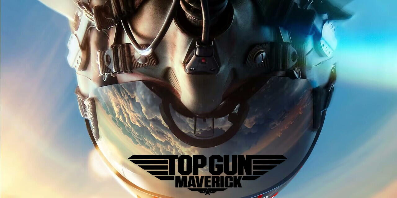 Kenapa Top Gun: Maverick (2022) Merupakan Film yang Bagus?