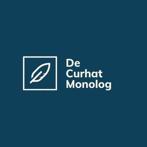 De Curhat - Monolog