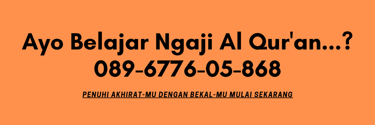 WA SEKARANG -&gt; 089-6776-05-868 Guru Ngaji Privat di Surabaya | Les Ngaji Terdekat