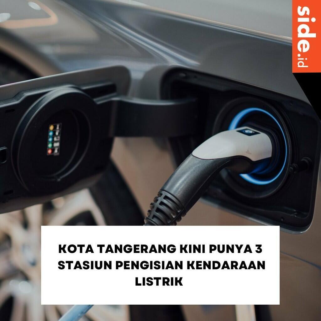 Kota Tangerang Kini Punya 3 Stasiun Pengisian Kendaraan Listrik!