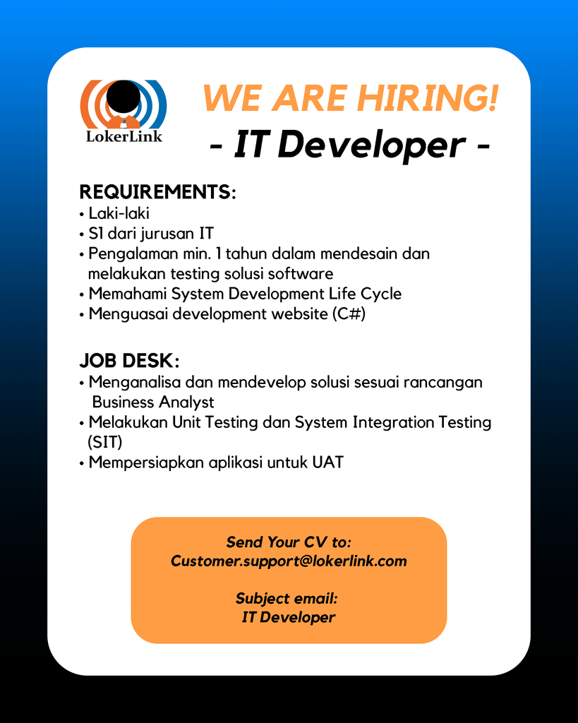 &#91; JAKARTA PUSAT &#93; Lowongan Kerja &quot;IT DEVELOPER&quot;