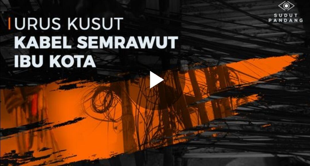 Kapan Ibu kota Bebas Kabel Semrawut di Udara?