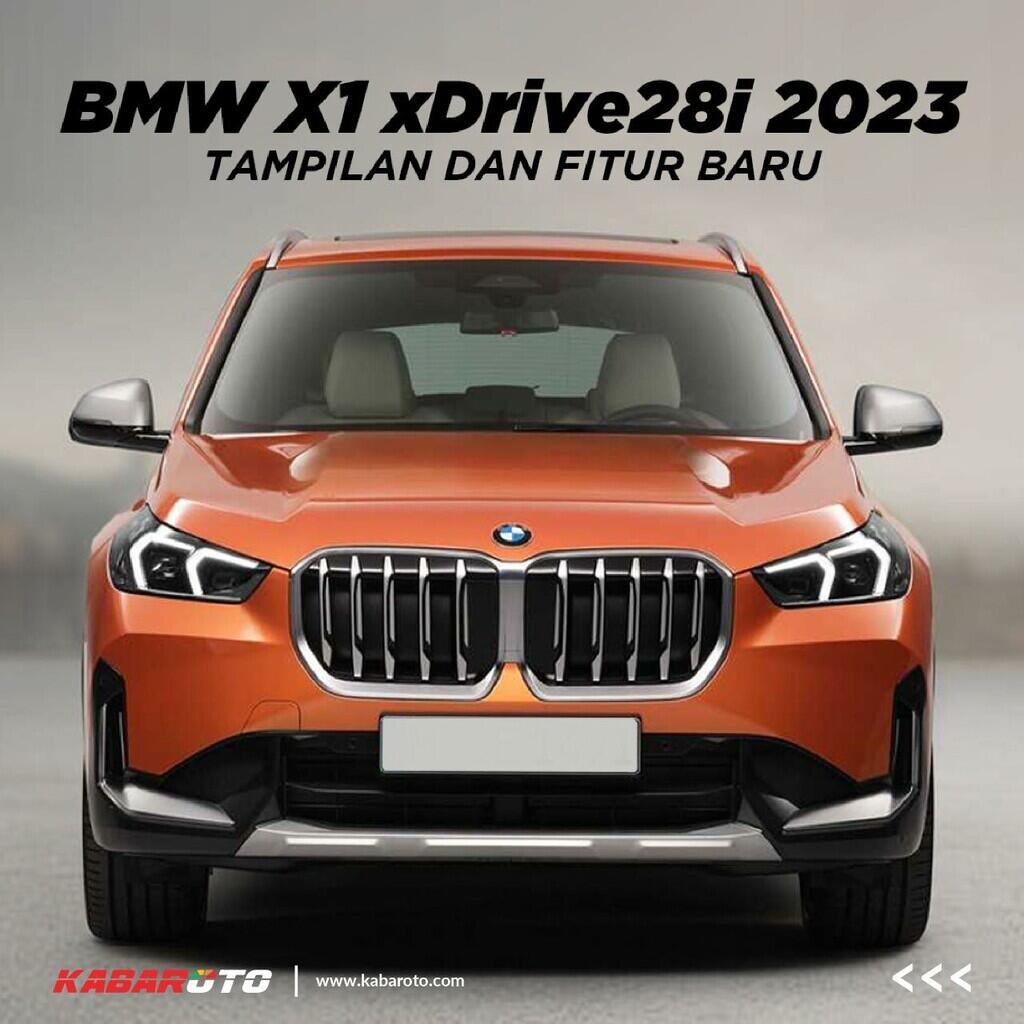 BMW X1 2023, Hadir Dengan Tampilan Dan Fitur Baru