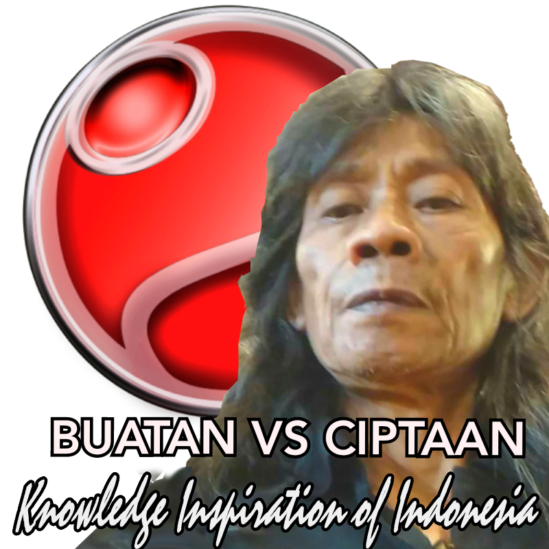 BUATAN Vs CIPTAAN