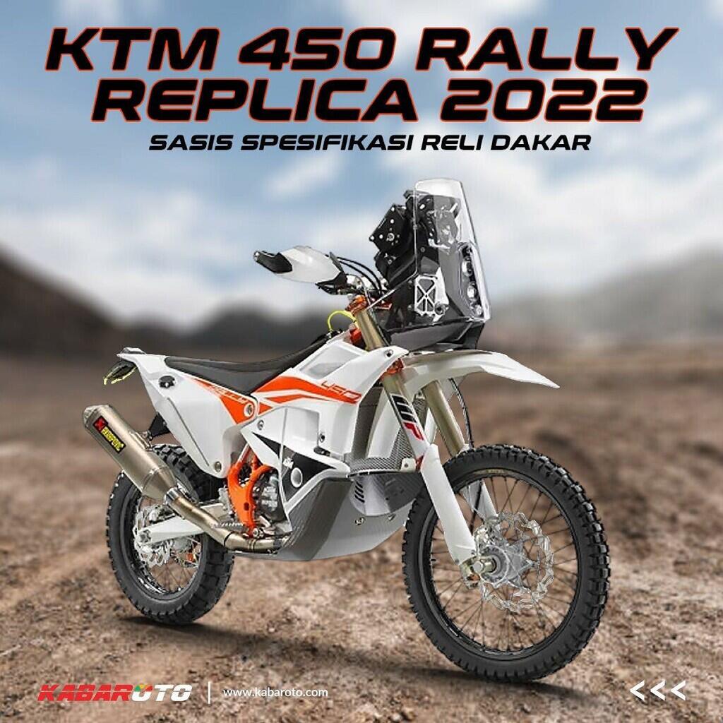 KTM 450 Rally Replica 2022, Jumlahnya Terbatas