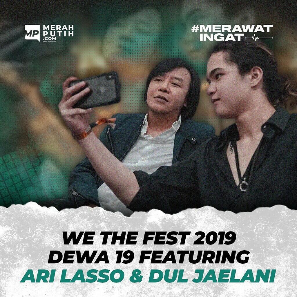 We The Fest 2019 Tampilkan Dewa 19 Featuring Ari Lasso dan Dul Jaelani