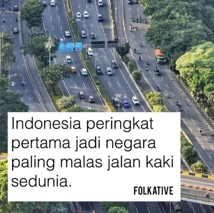  Indonesia Jadi Negara paling Malas Jalan Kaki, Udah Gak Kaget Sie!