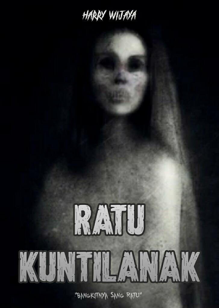 Ratu Kuntilanak (Horror Story)