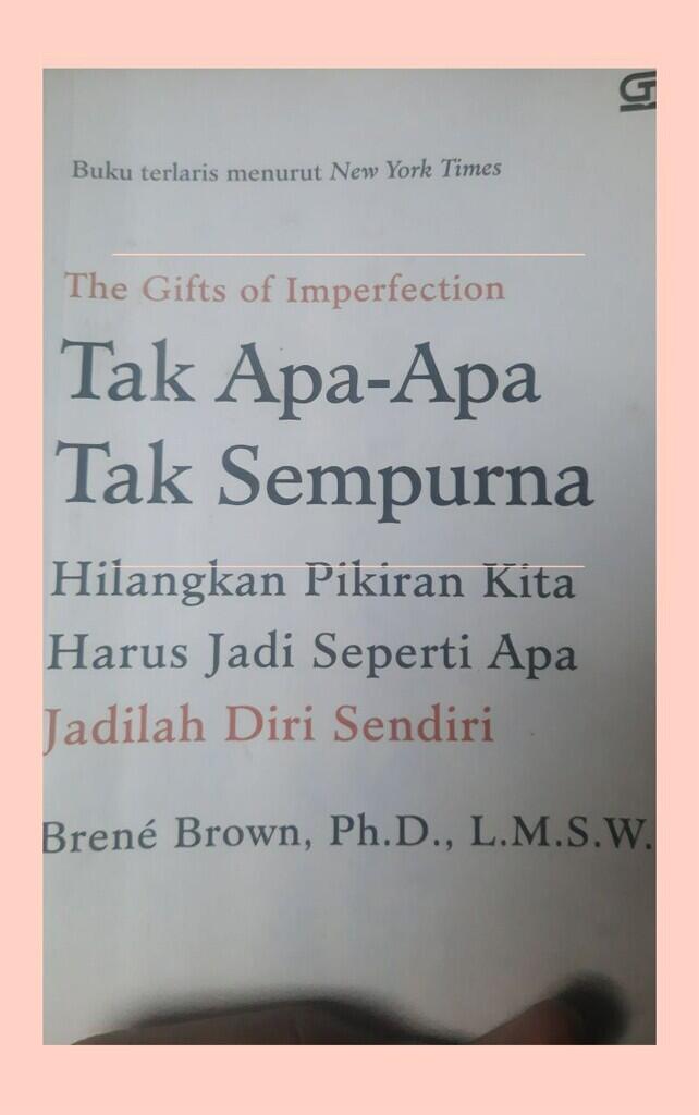 Review Buku The Gifts of Imperfection : Jadilah Diri Sendiri