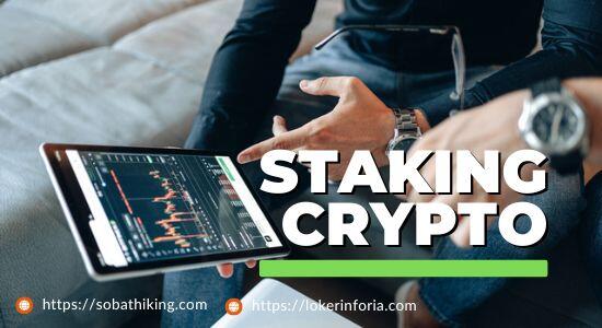 Staking Crypto: Cara Mudah Hasilkan Passive Income