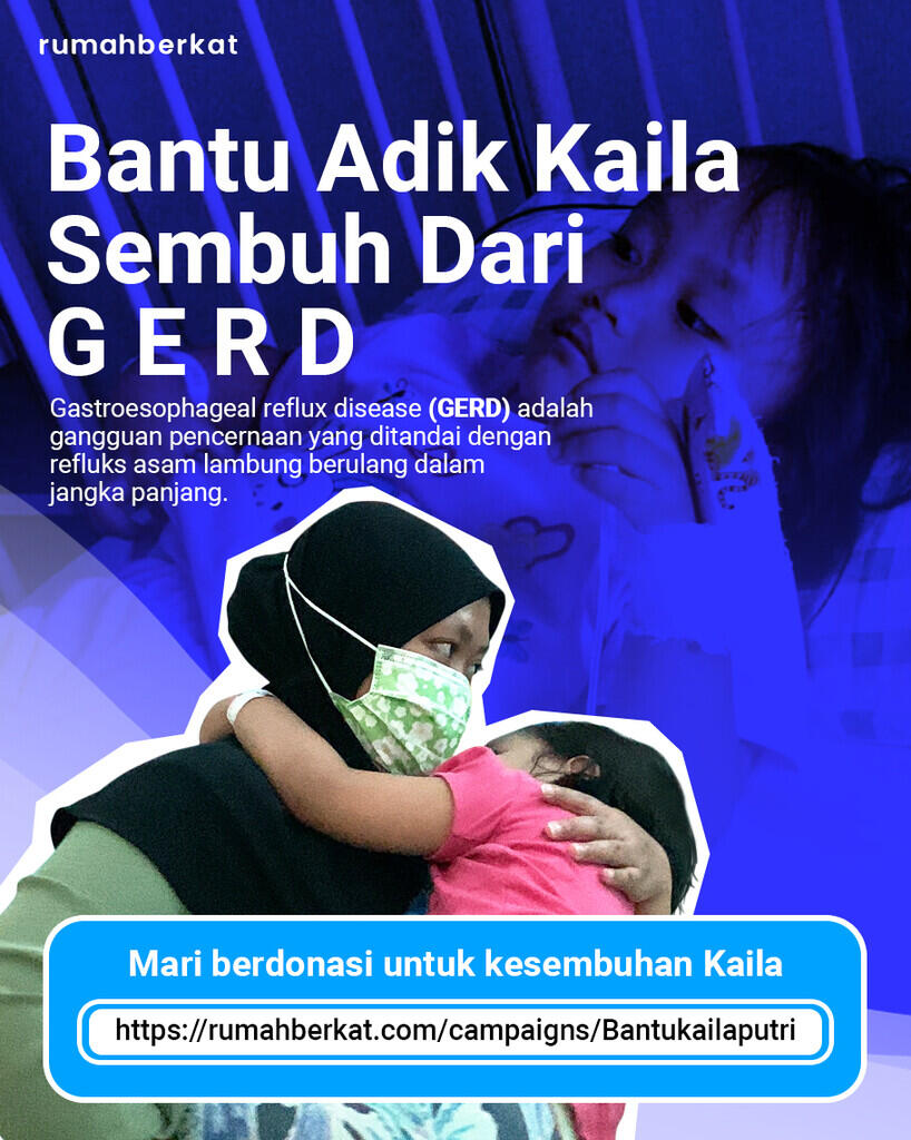 Bantu Adik Kaila Sembuh Dari GERD