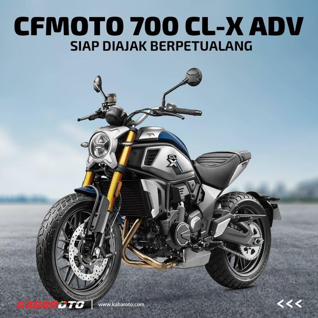 CFMoto 700 CL-X ADV Meluncur, Siap Berpetualang