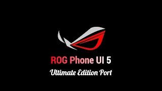 Kustom ROM Port ROG UI 5 Ultimate Edition Realme 3 Pro