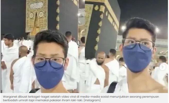 Video Viral Cewek Menyamar Jadi Lelaki Pakai Baju Ikhram saat Umrah dan Dekat Ka'bah