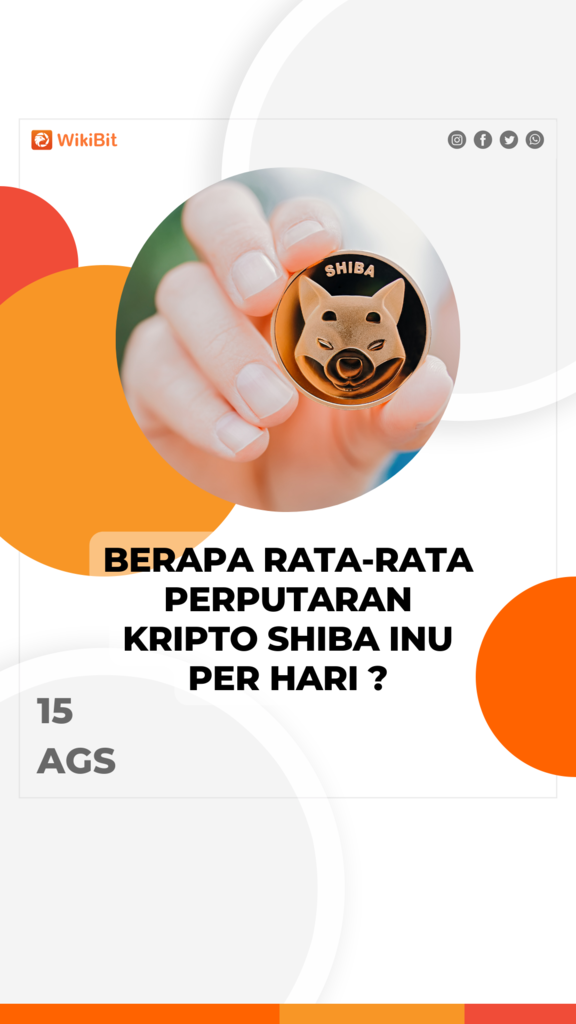 BERAPA RATA-RATA PERPUTARAN KRIPTO SHIBA INU PER HARI ?