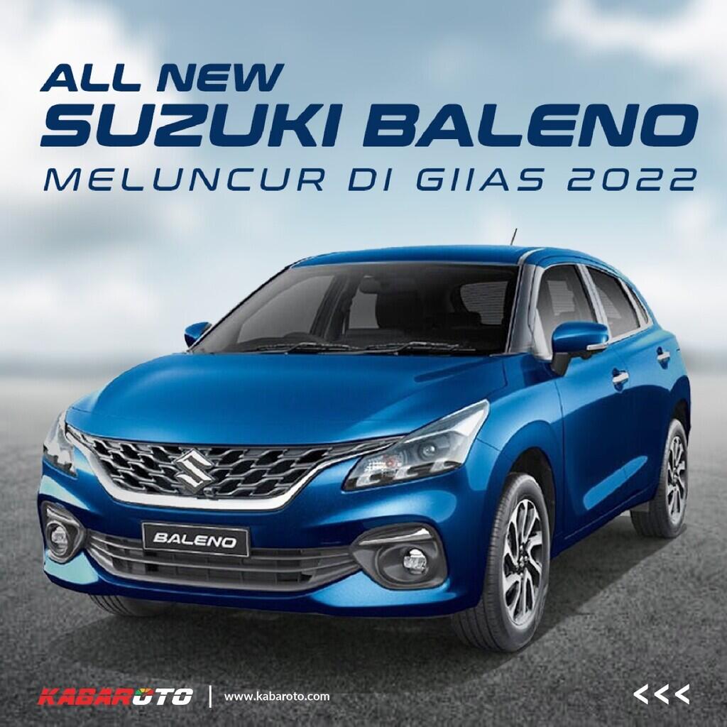 Suzuki Juga Boyong Baleno Baru Ke GIIAS 2022 Dengan Banderol Mulai Rp262 Jutaan