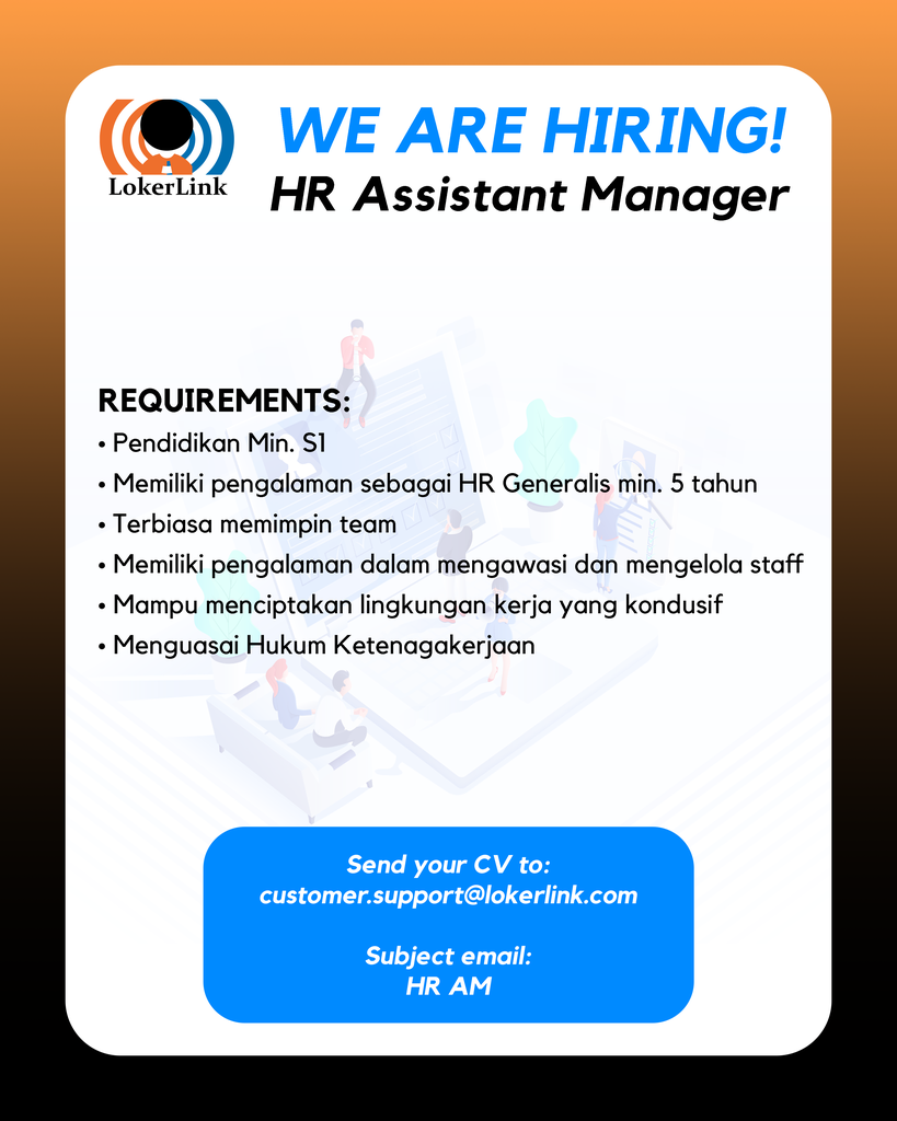 &#91; TANGERANG SELATAN &#93; Lowongan Kerja &quot;HR ASSISTANT MANAGER&quot;