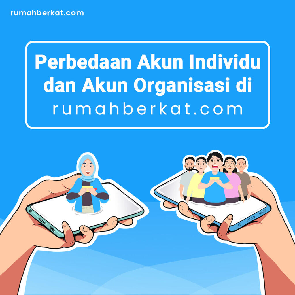 Perbedaan akun individu dan akun organisasi di rumah berkat!!