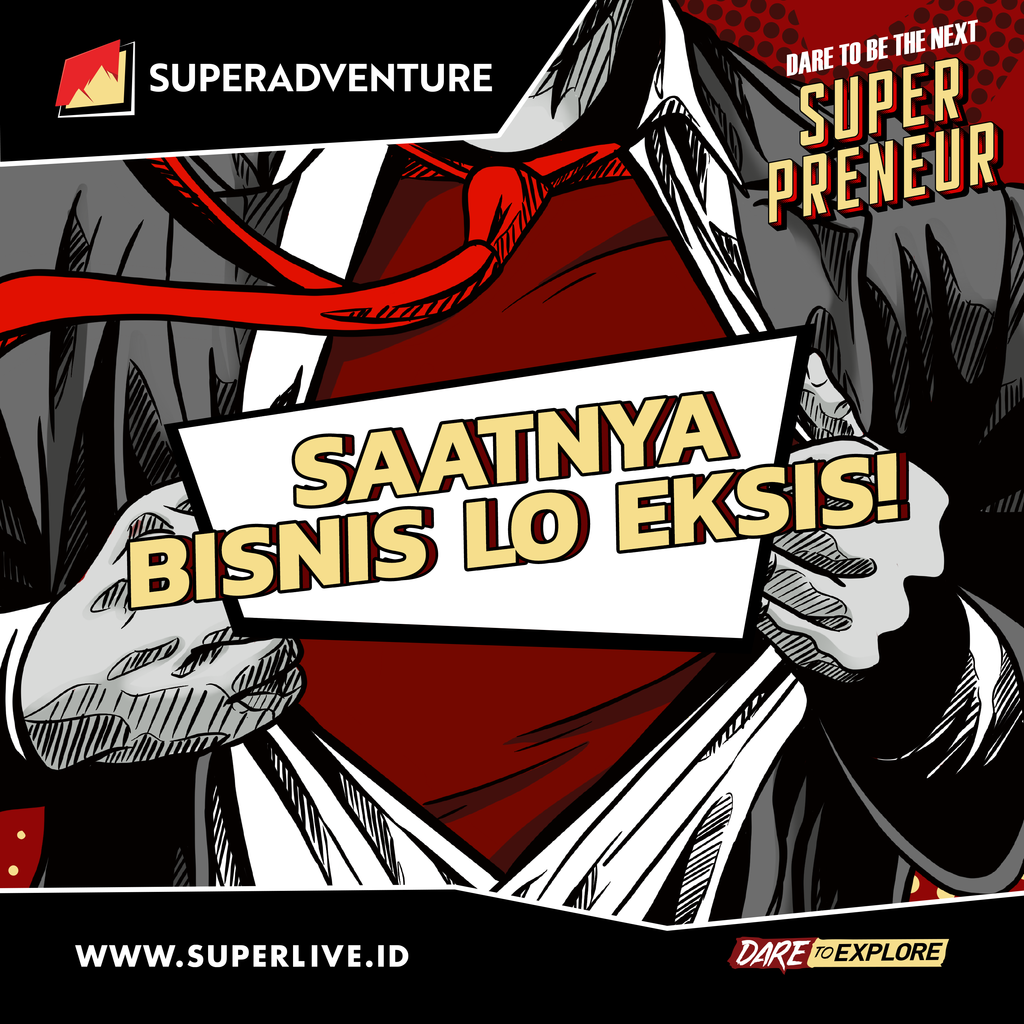 Super Adventure Beri Peluang “Naikin Kelas” Bisnis Lo, Bikin Makin Eksis!