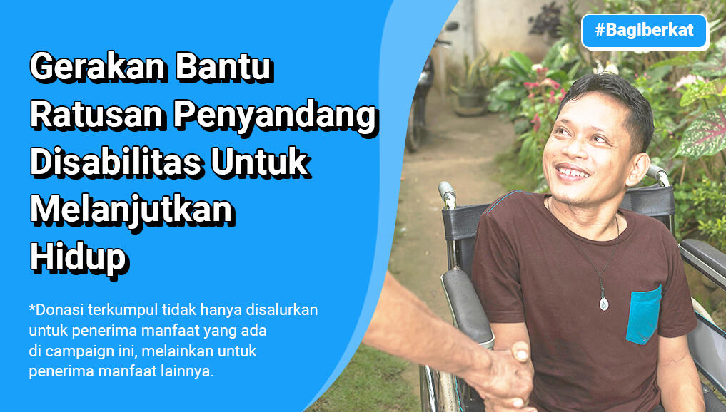 Gerakan Bantu Ratusan Penyandang Disabilitas Untuk Melanjutkan Hidup