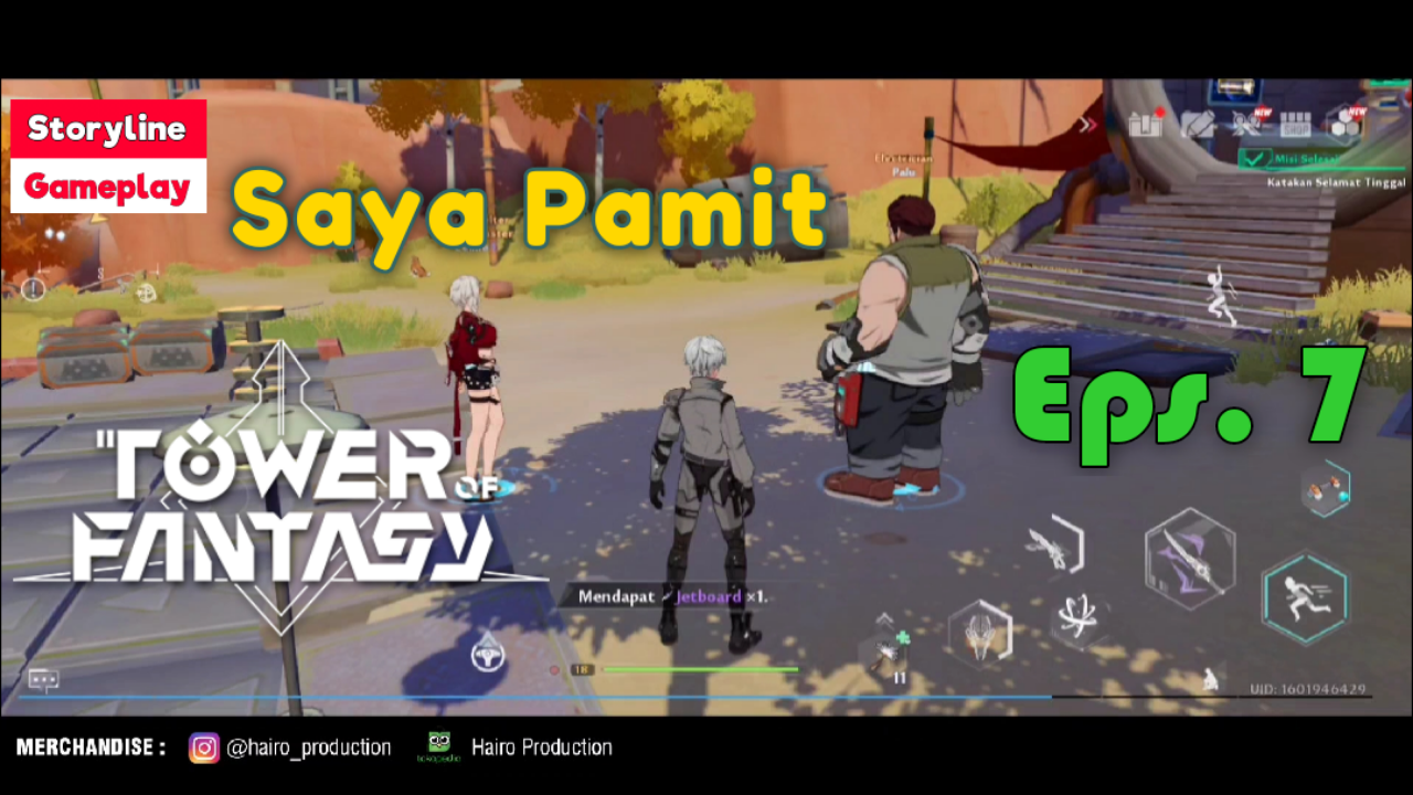Eps. 7. TOWER OF FANTASY - Saya Pamit