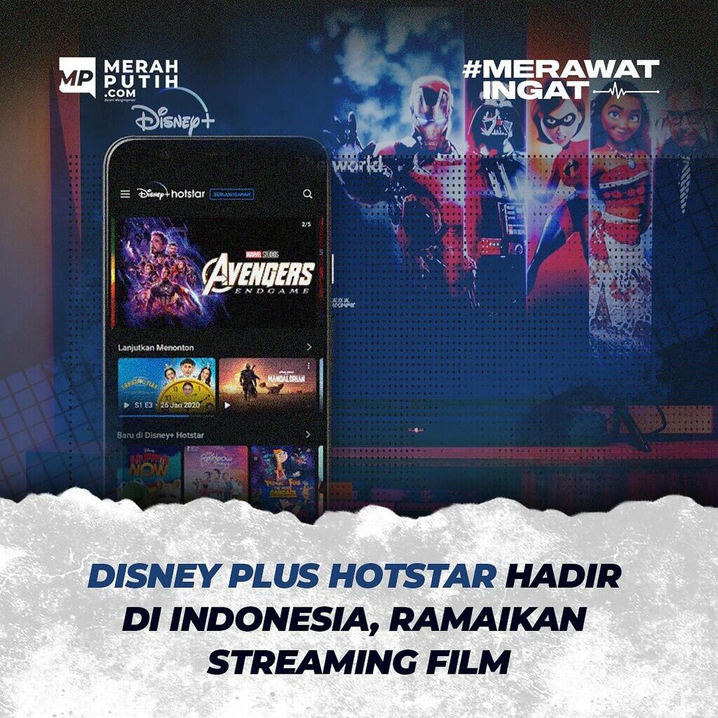 Disney Plus Hotstar Hadir di Indonesia, Ramaikan Streaming Film