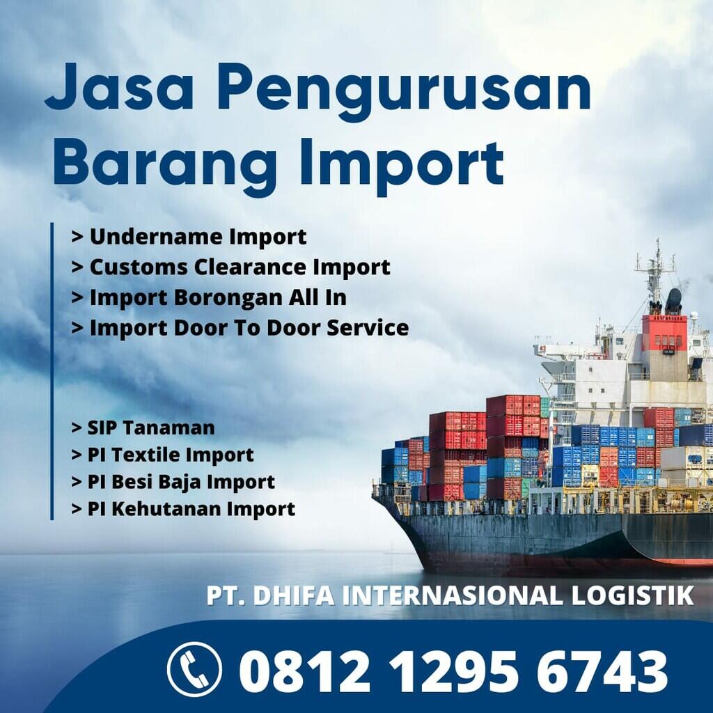 Jasa Import PI Besi Dan Baja | DIL Cargo